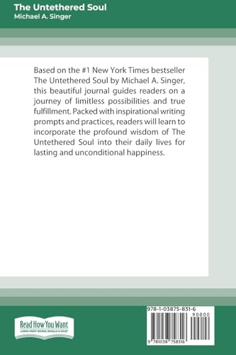 The Untethered Soul Guided Journal: Practices to Journey Beyond Yourself [Standard Large Print 16 Pt Edition]